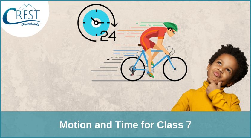Motion and Time for Class 7 | Download Notes PDF