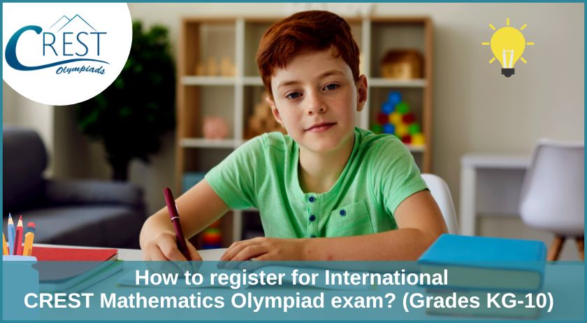 How to register for International CREST Mathematics Olympiad (CMO)?
