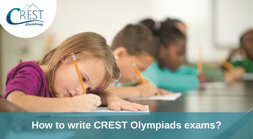How to write CREST Olympiads exams?