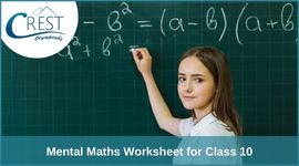 Mental Maths Worksheet for Class 10 image