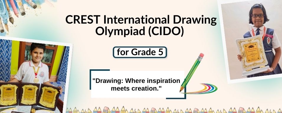 CREST International Drawing Olympiad for class 5