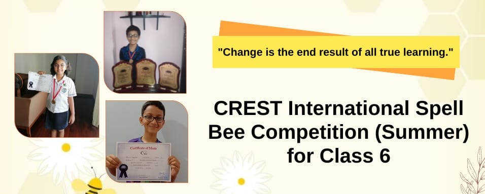 CREST International Spell Bee Summer for class 6