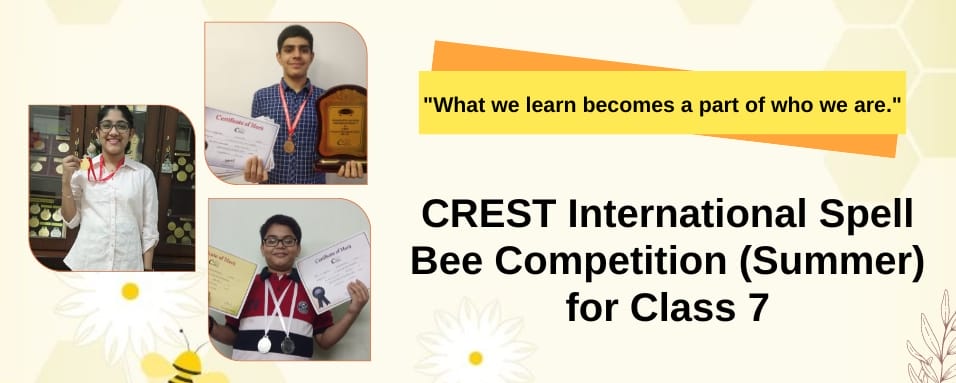 CREST International Spell Bee Summer for class 7
