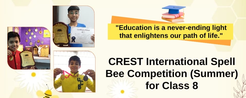 CREST International Spell Bee Summer for class 8