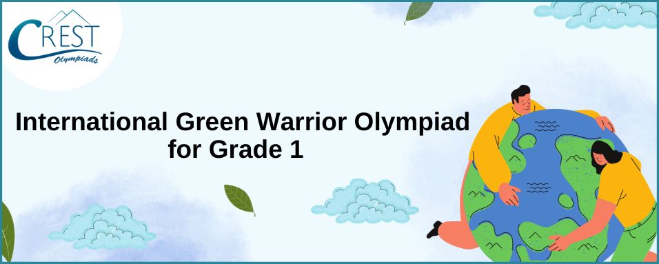 International Green Warrior Olympiad for class 1