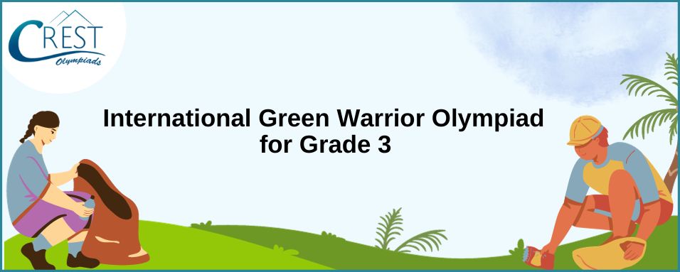 International Green Warrior Olympiad for class 3