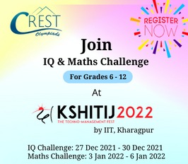 Register Free for CREST IQ & Maths Challenges by Kshitij (IIT Kharagpur)